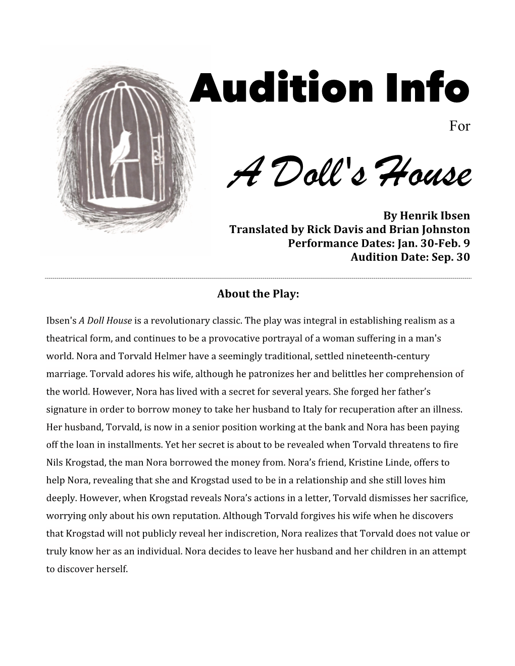 A Doll's House by Henrik Ibsen Translated by Rick Davis and Brian Johnston Performance Dates: Jan