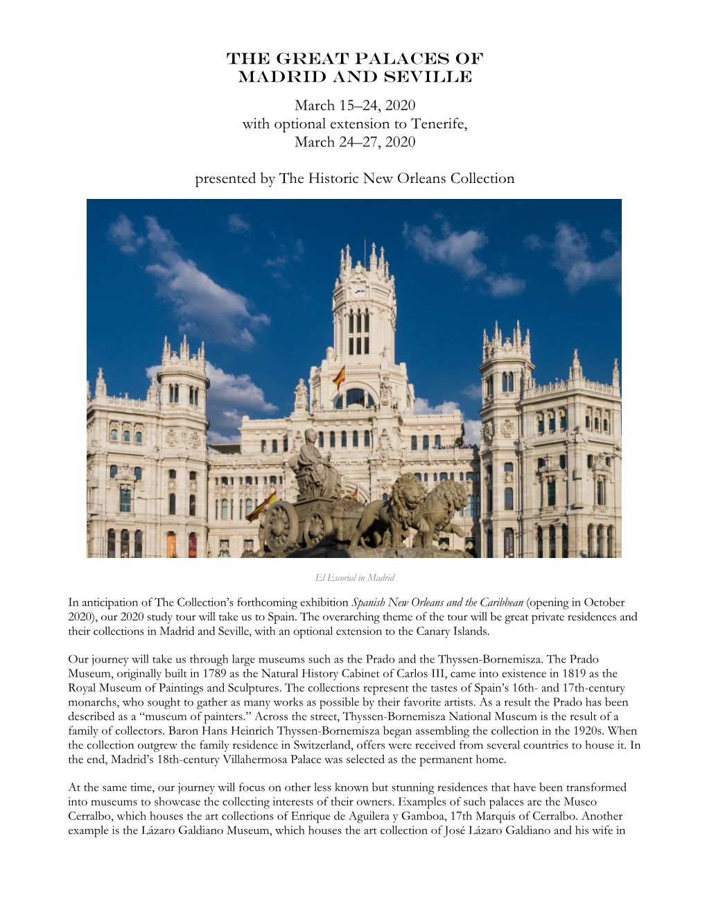 The Great Palaces of Madrid and Seville March 15–24, 2020 with Optional Extension to Tenerife, March 24–27, 2020