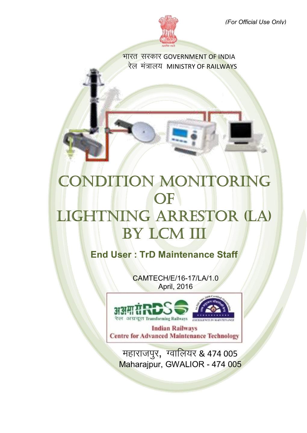 Condition Monitoring of Lightning Arrestor (La)