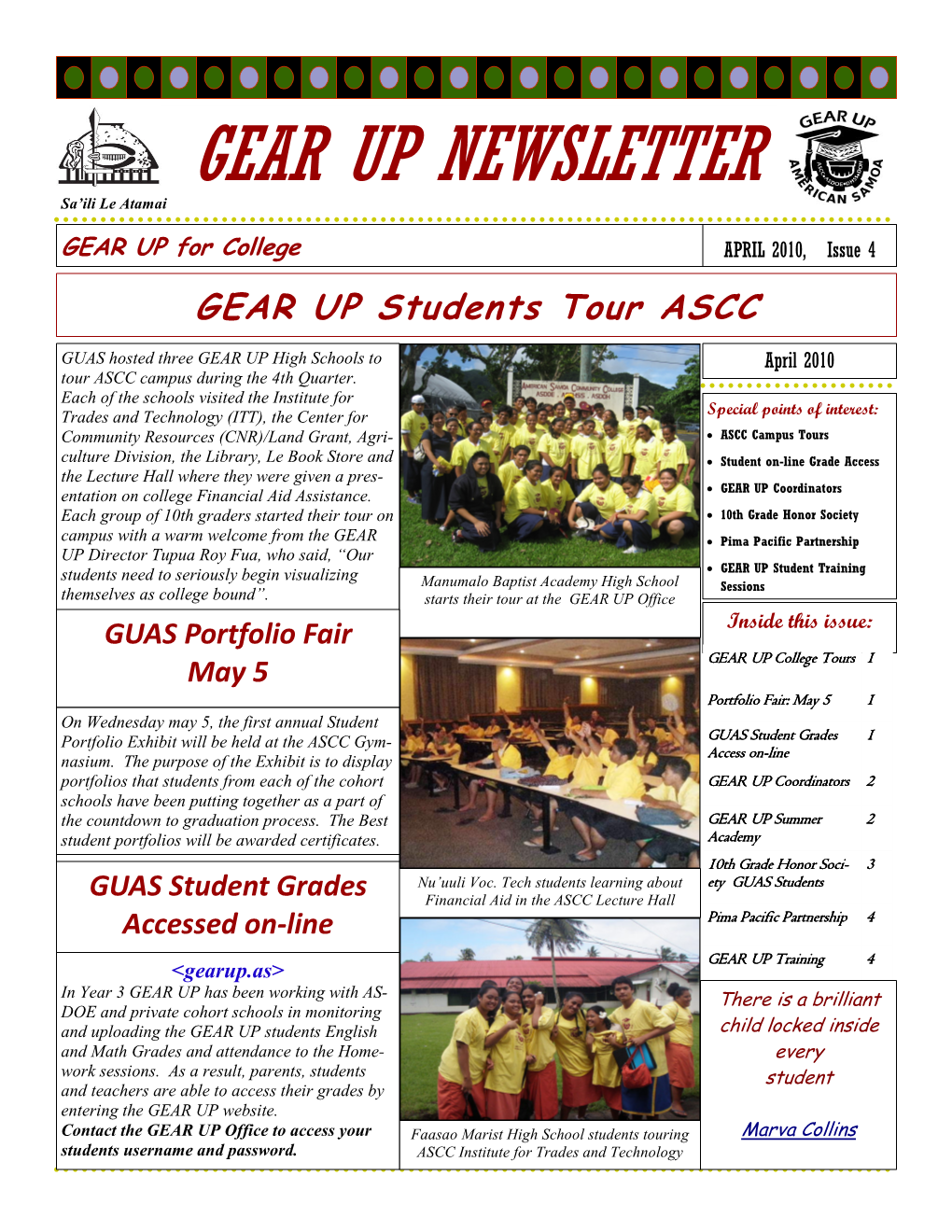 APRIL 2010, Issue 4 GEAR up Students Tour ASCC