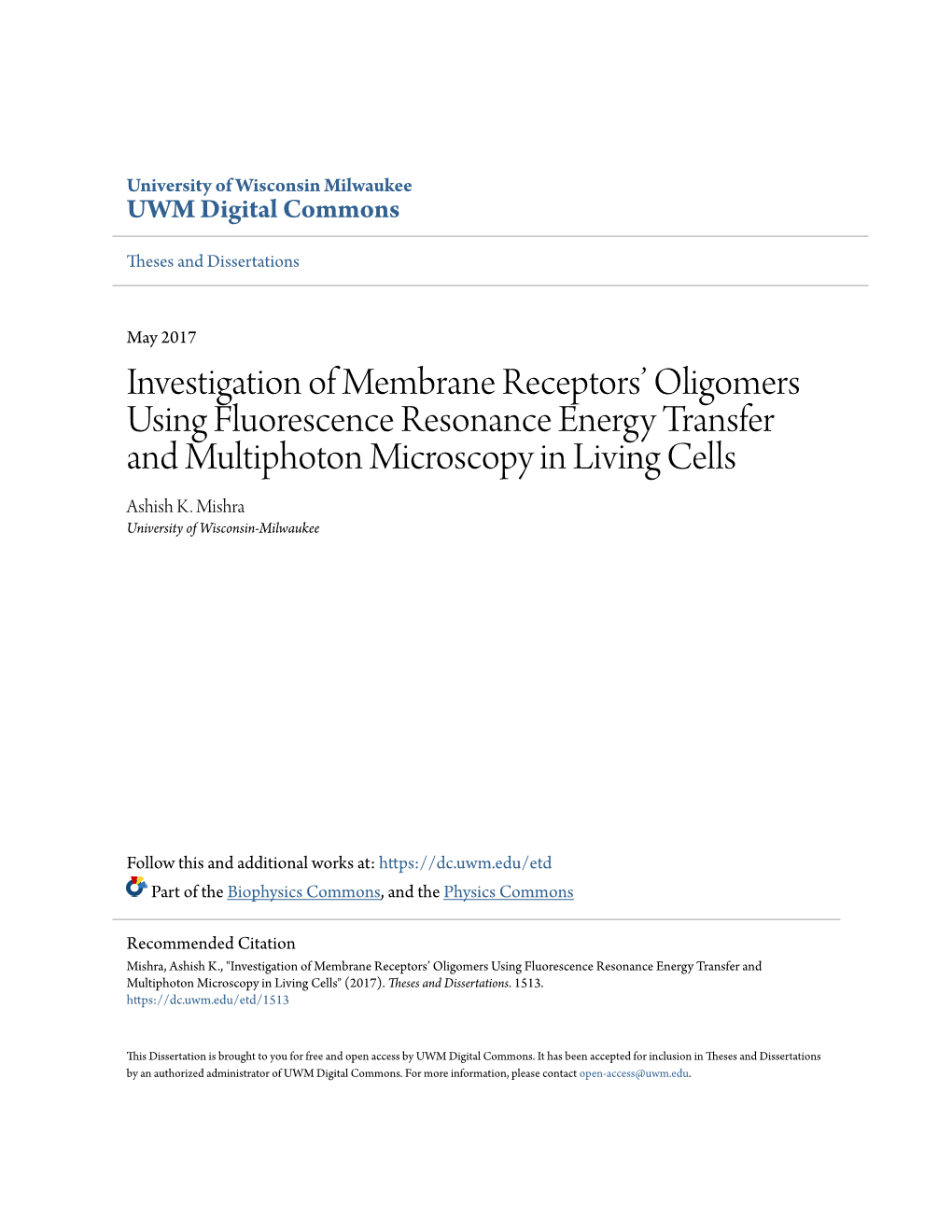 Investigation of Membrane Receptors' Oligomers Using Fluorescence Resonance Energy Transfer and Multiphoton Microscopy in Living Cells”, UW-Milwaukee, Dec 2016 2