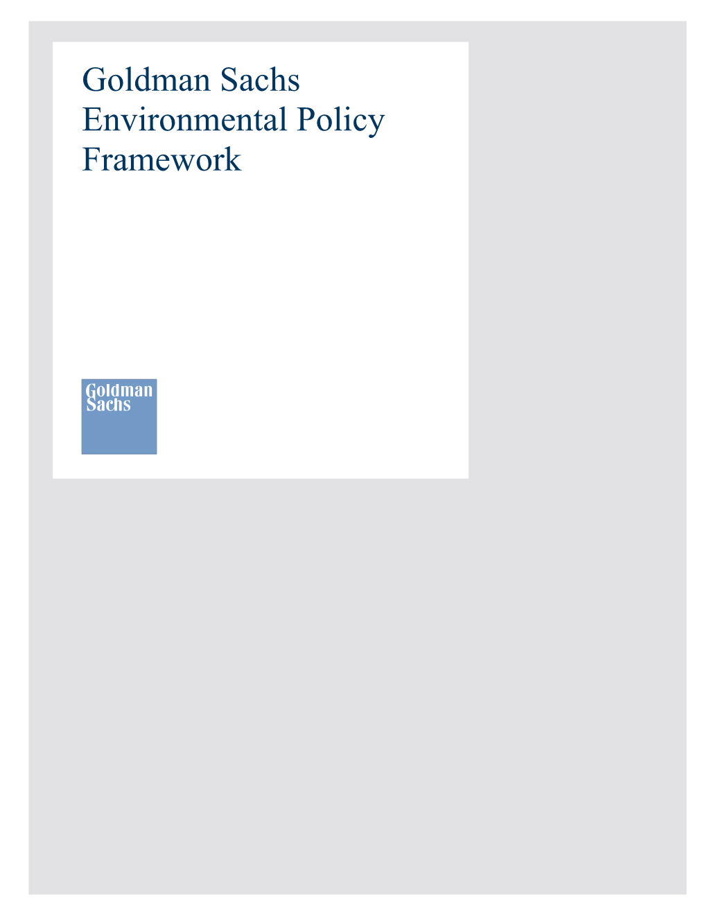 Goldman Sachs Environmental Policy Framework