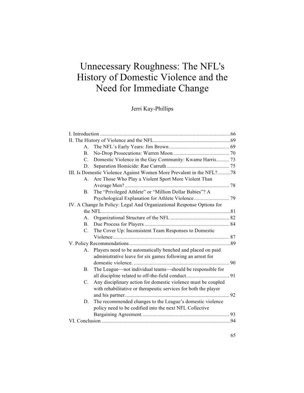 Unnecessary Roughness: the NFL's History of Domestic Violence and the Need for Immediate Change