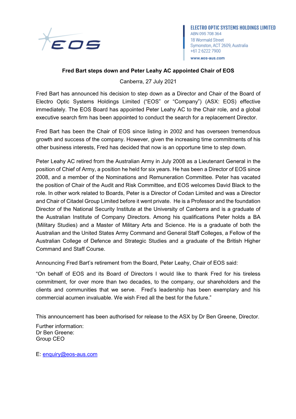 Fred Bart Steps Down and Peter Leahy AC Appointed Chair of EOS Canberra, 27 July 2021 Fred Bart Has Announced His Decision to St