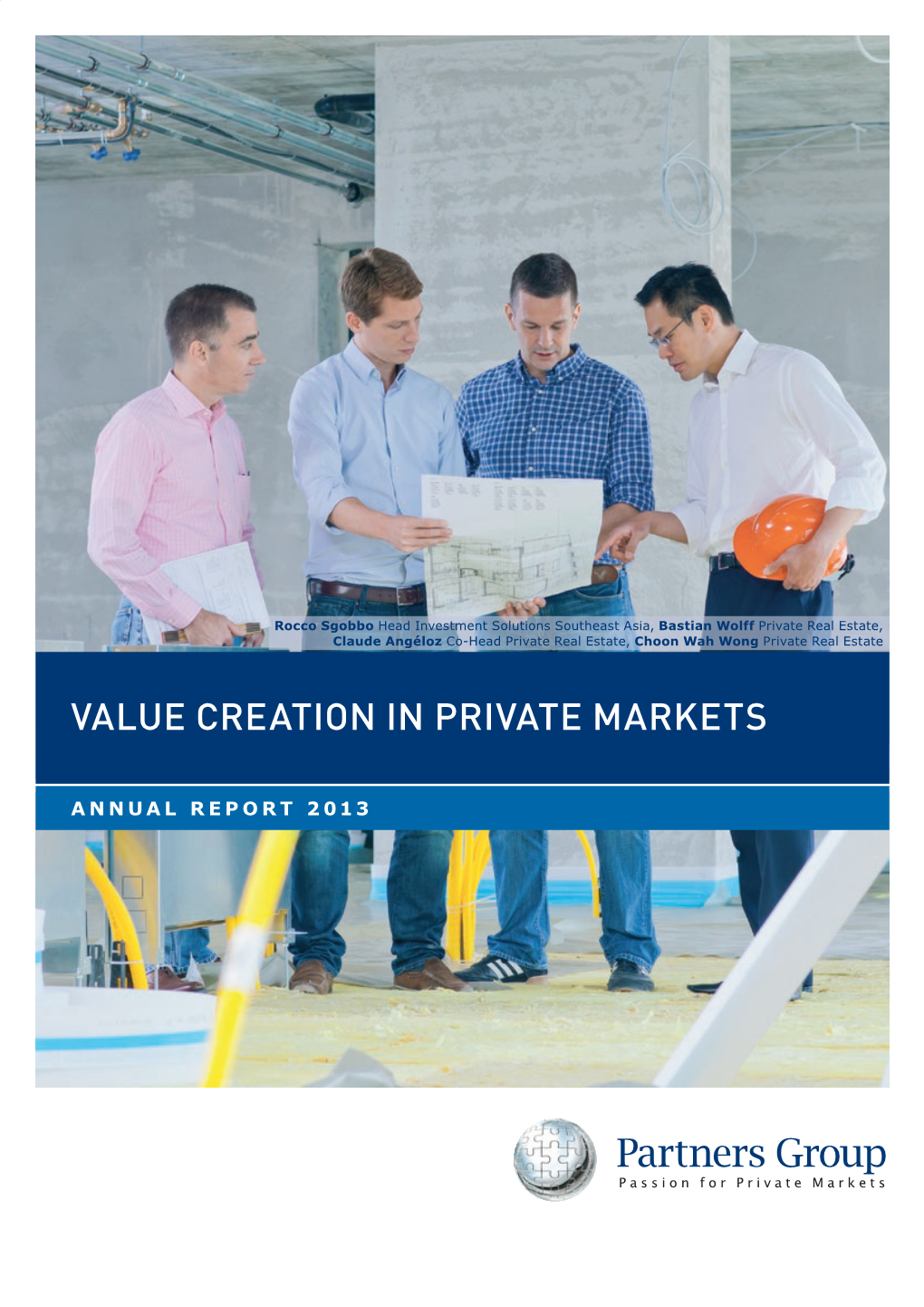 Value Creation in Private Markets Assessing Underlying Companies Annual Report 2013 in a Secondary Transaction