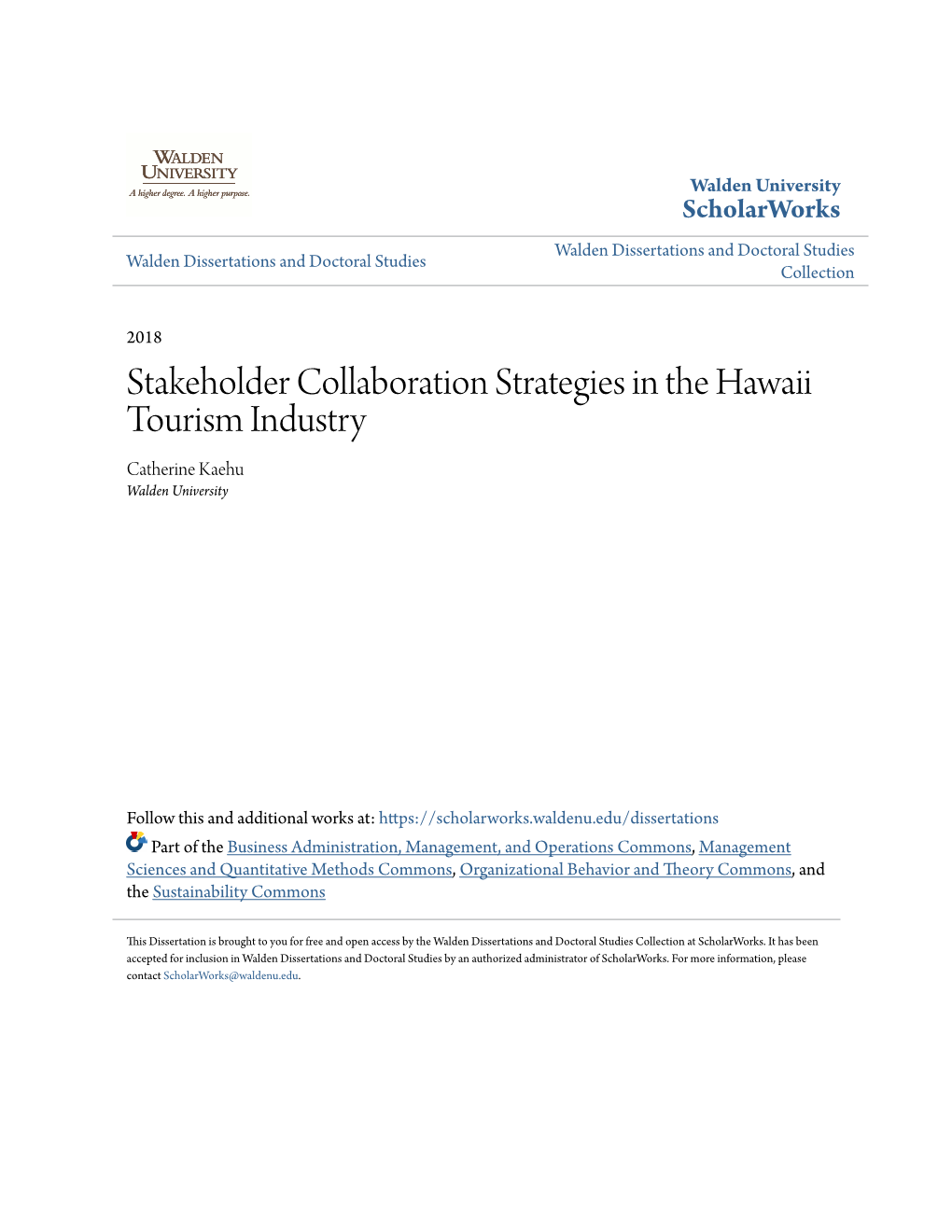 Stakeholder Collaboration Strategies in the Hawaii Tourism Industry Catherine Kaehu Walden University