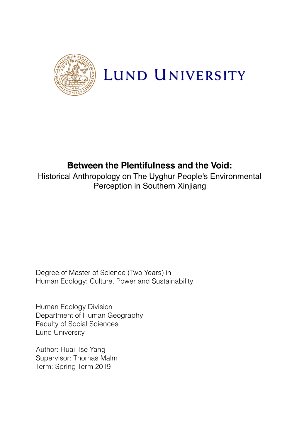 Between the Plentifulness and the Void: Historical Anthropology on the Uyghur People's Environmental Perception in Southern Xinjiang