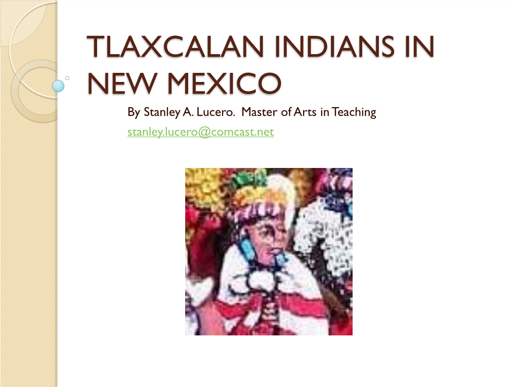 TLAXCALAN INDIANS in NEW MEXICO by Stanley A