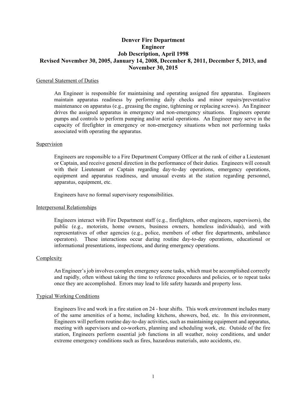 Denver Fire Department Engineer Job Description, April 1998 Revised November 30, 2005, January 14, 2008, December 8, 2011, December 5, 2013, and November 30, 2015