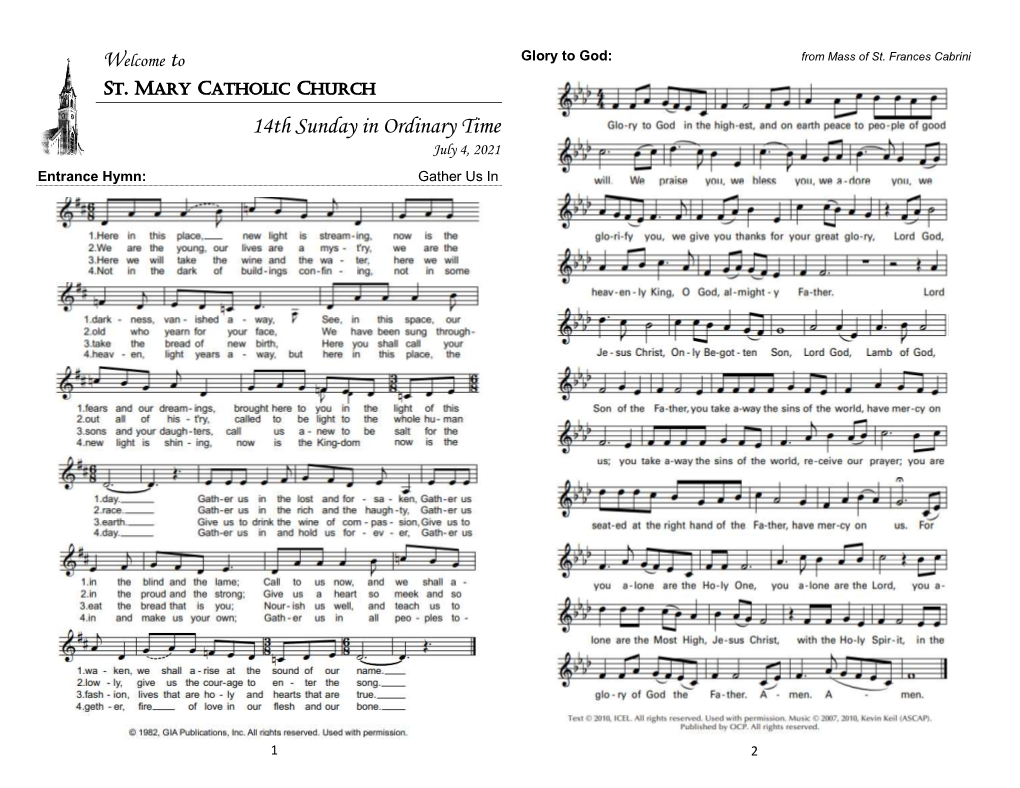 14Th Sunday in Ordinary Time July 4, 2021 Entrance Hymn: Gather Us In