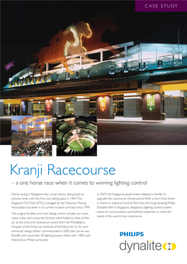 Kranji Racecourse – a One Horse Race When It Comes to Winning Lighting Control