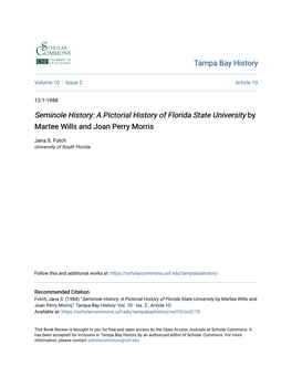 A Pictorial History of Florida State University by Martee Wills and Joan Perry Morris