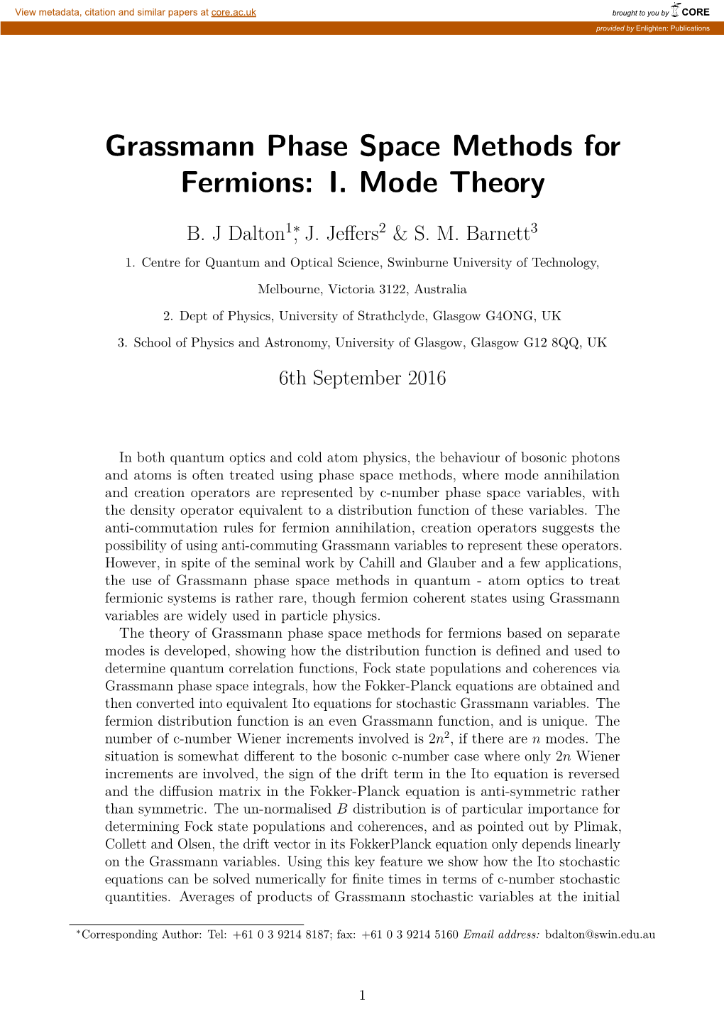 Grassmann Phase Space Methods for Fermions: I