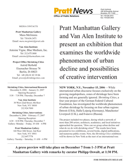 Pratt Manhattan Gallery and Van Alen Institute to Present an Exhibition That Examines the Worldwide Phenomenon of Urban Declin