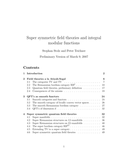 Super Symmetric Field Theories and Integral Modular Functions