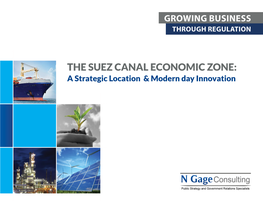 The Suez Canal Economic Zone: a Strategic Location & Modern Day Innovation Suez Canal Report | Page 2 of 26