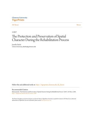 The Protection and Preservation of Spatial Character During the Rehabilitation Process