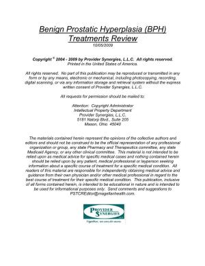 Benign Prostatic Hyperplasia (BPH) Treatments Review 10/05/2009