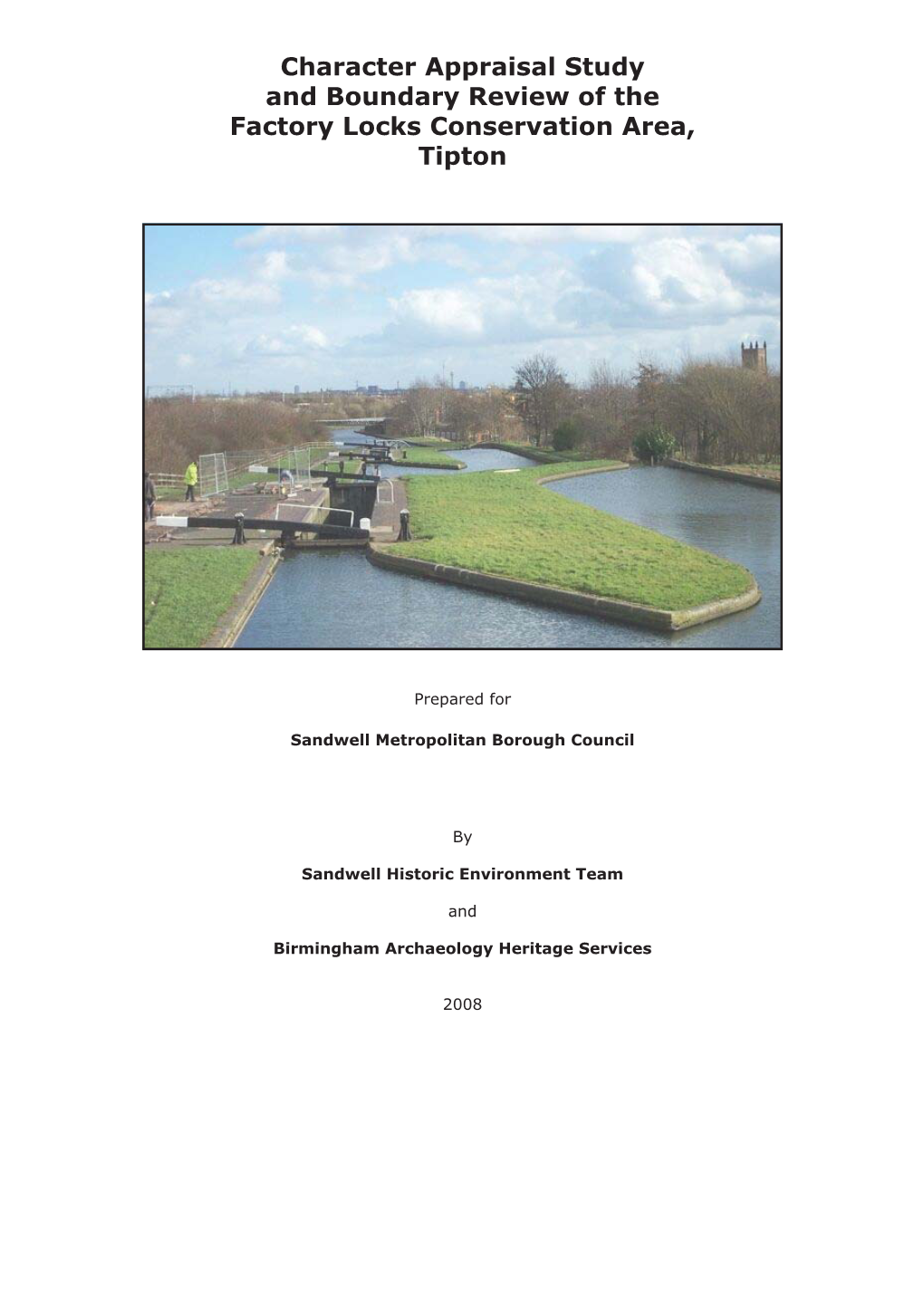 Character Appraisal Study and Boundary Review of the Factory Locks Conservation Area, Tipton