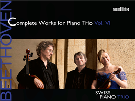 Digibooklet Beethoven Complete Works for Piano Trio Vol. VI Swiss