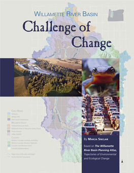 WILLAMETTE RIVER BASIN Challenge of Change