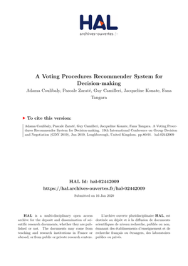 A Voting Procedures Recommender System for Decision-Making Adama Coulibaly, Pascale Zaraté, Guy Camilleri, Jacqueline Konate, Fana Tangara