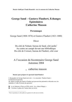 George Sand – Gustave Flaubert, Echanges Epistolaires Catherine Masson