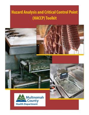 Hazard Analysis and Critical Control Point (HACCP) Toolkit HACCP Toolkit