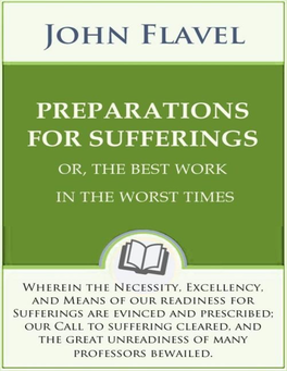Preparations for Sufferings OR the BEST WORK in the WORST TIMES