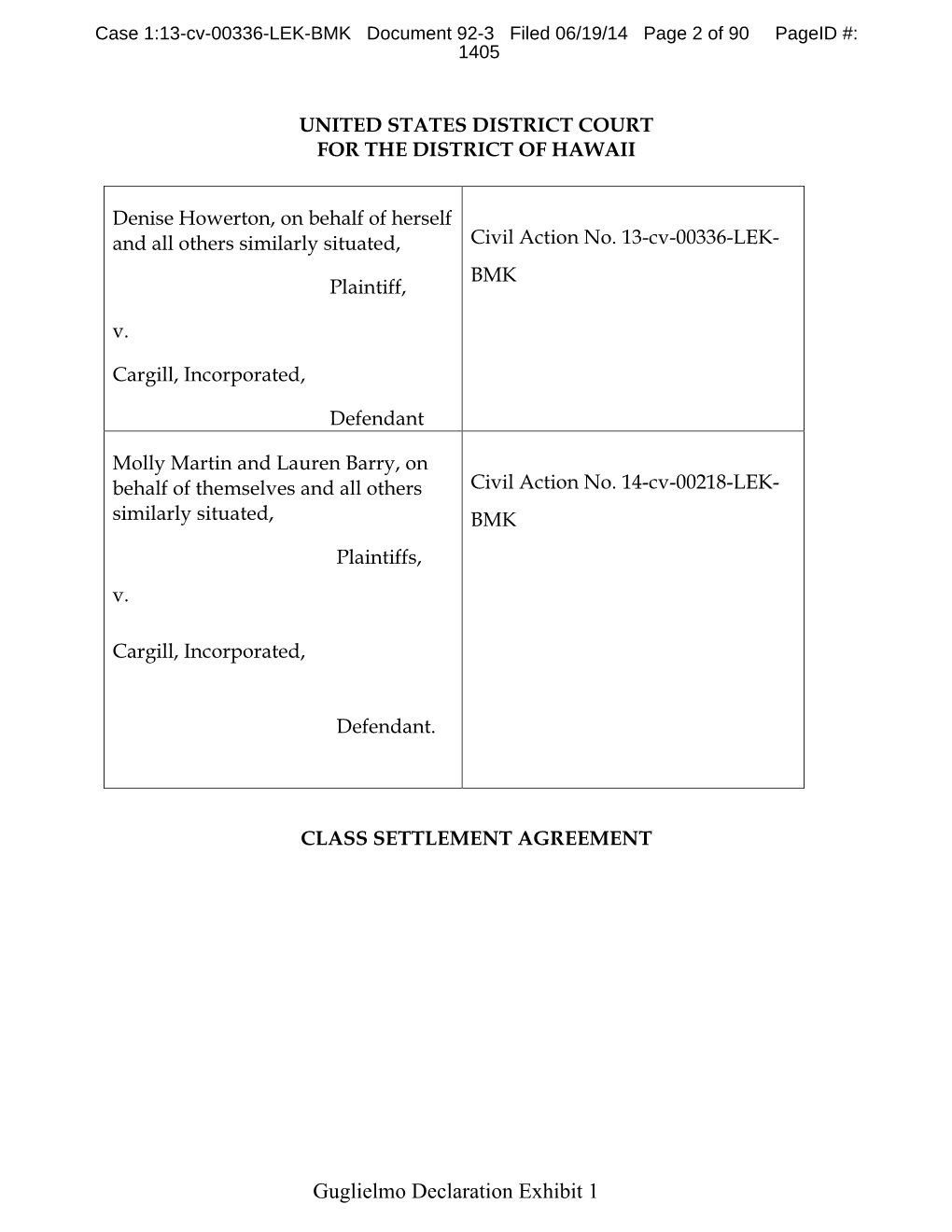 Settlement Terms, As Approved by Cargill’S Counsel and Class