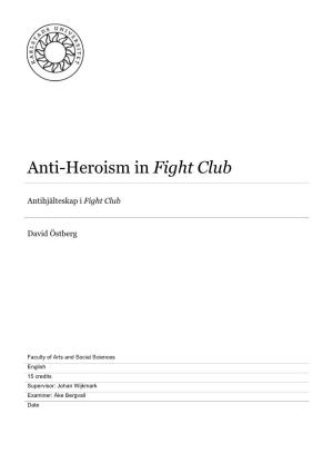 Anti-Heroism in Fight Club