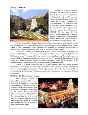 Tirupati Is a City in Chittoor District of the Indian State of Andhra Pradesh