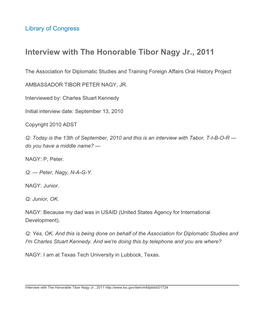 Interview with the Honorable Tibor Nagy Jr., 2011