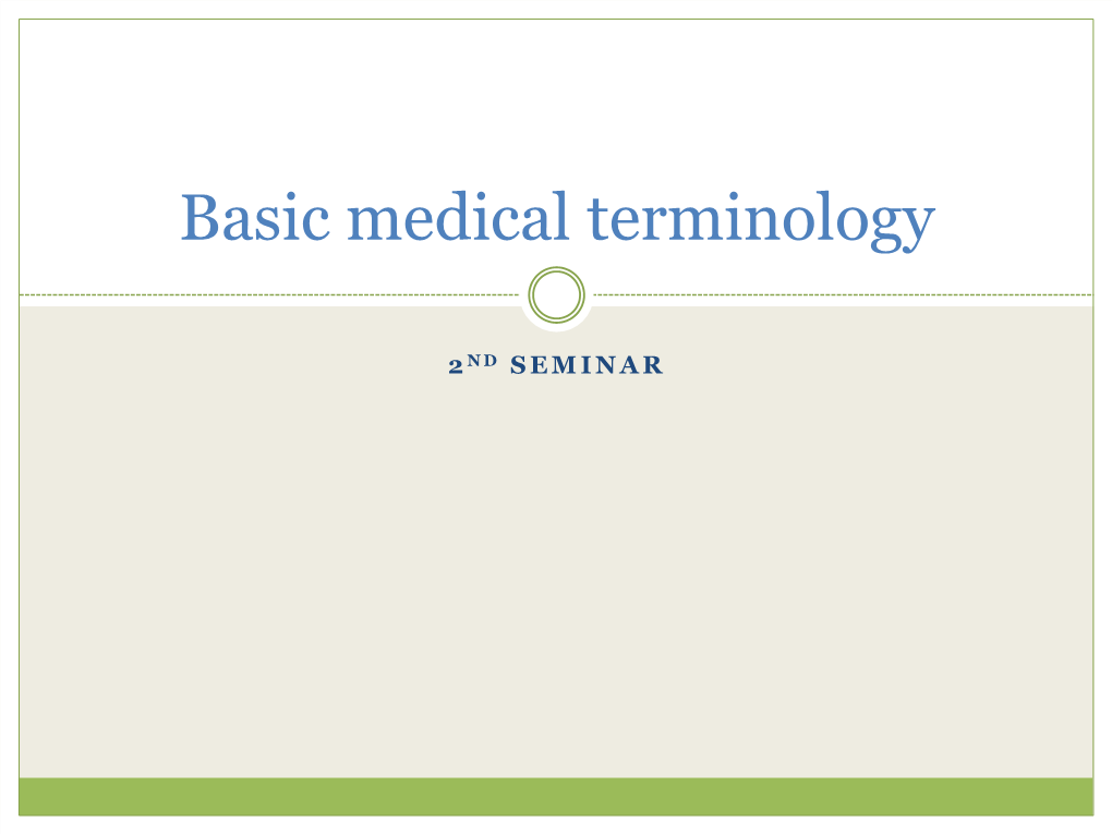 Basic Medical Terminology