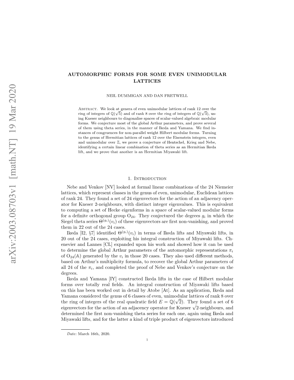 AUTOMORPHIC FORMS for SOME EVEN UNIMODULAR LATTICES 3 Us to a Conjecture (7.6) About Congruences for Non-Parallel Weight Hilbert Modular Forms