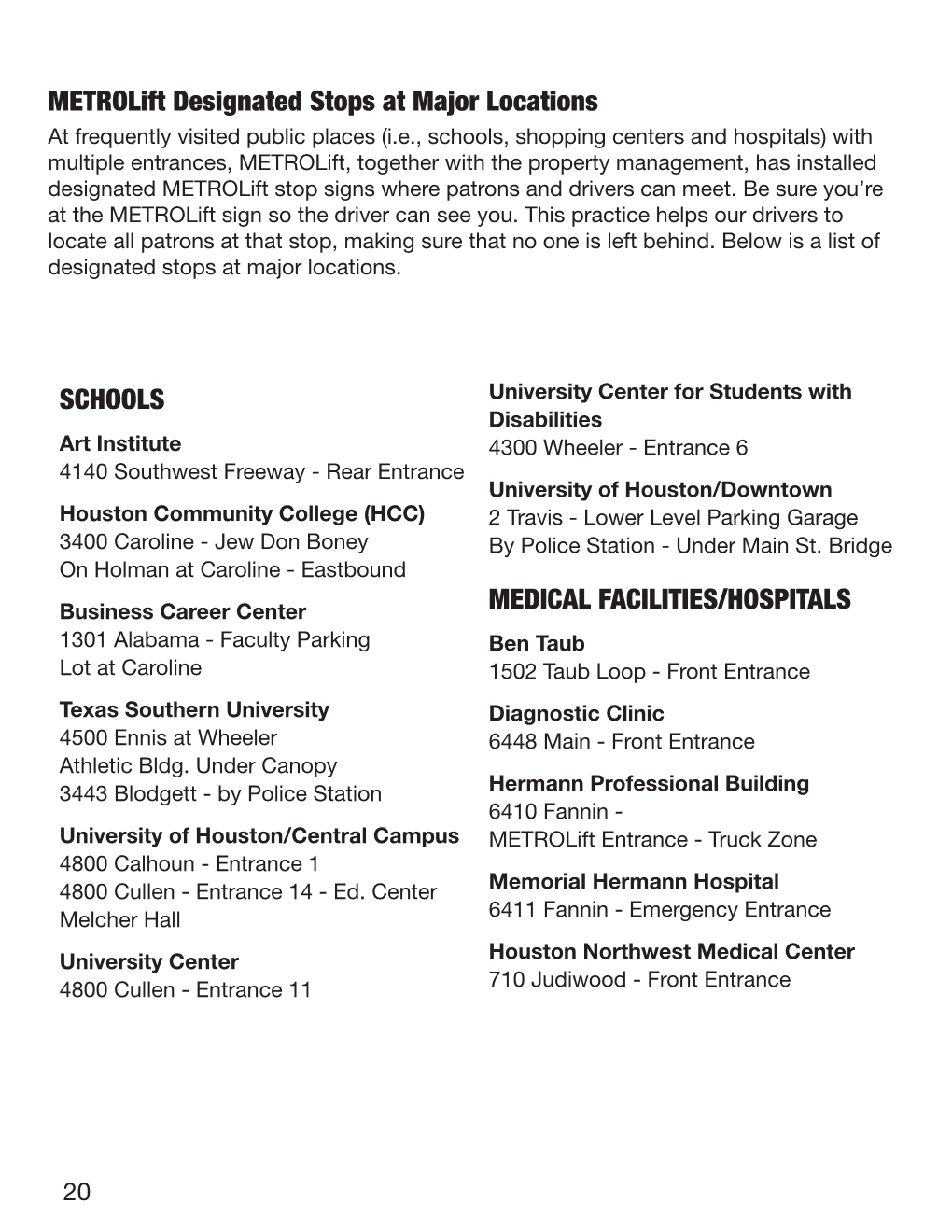 Metrolift Designated Stops at Major Locations SCHOOLS MEDICAL