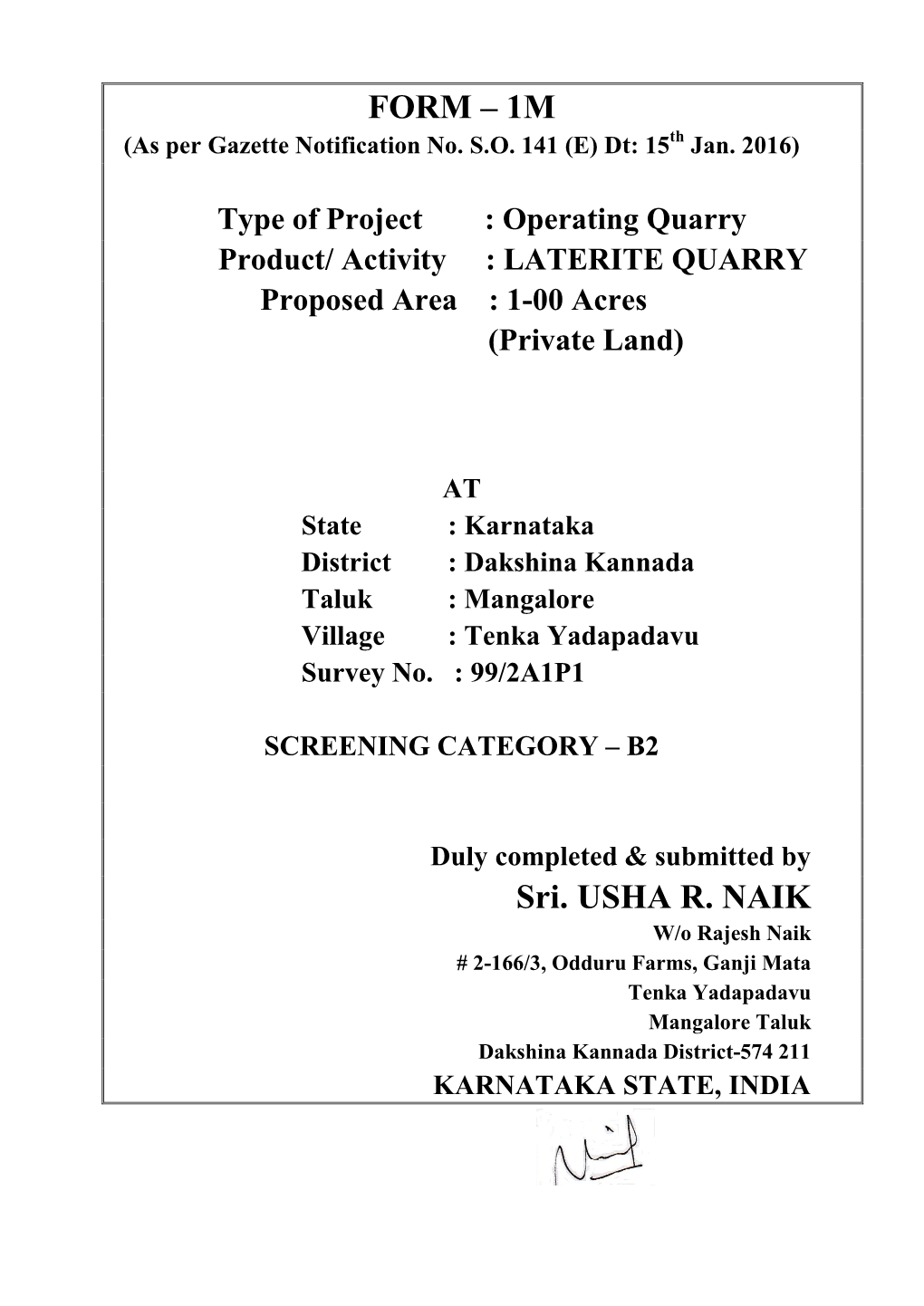 FORM – 1M Sri. USHA R. NAIK