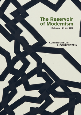 The Reservoir of Modernism 9 February – 21 May 2018