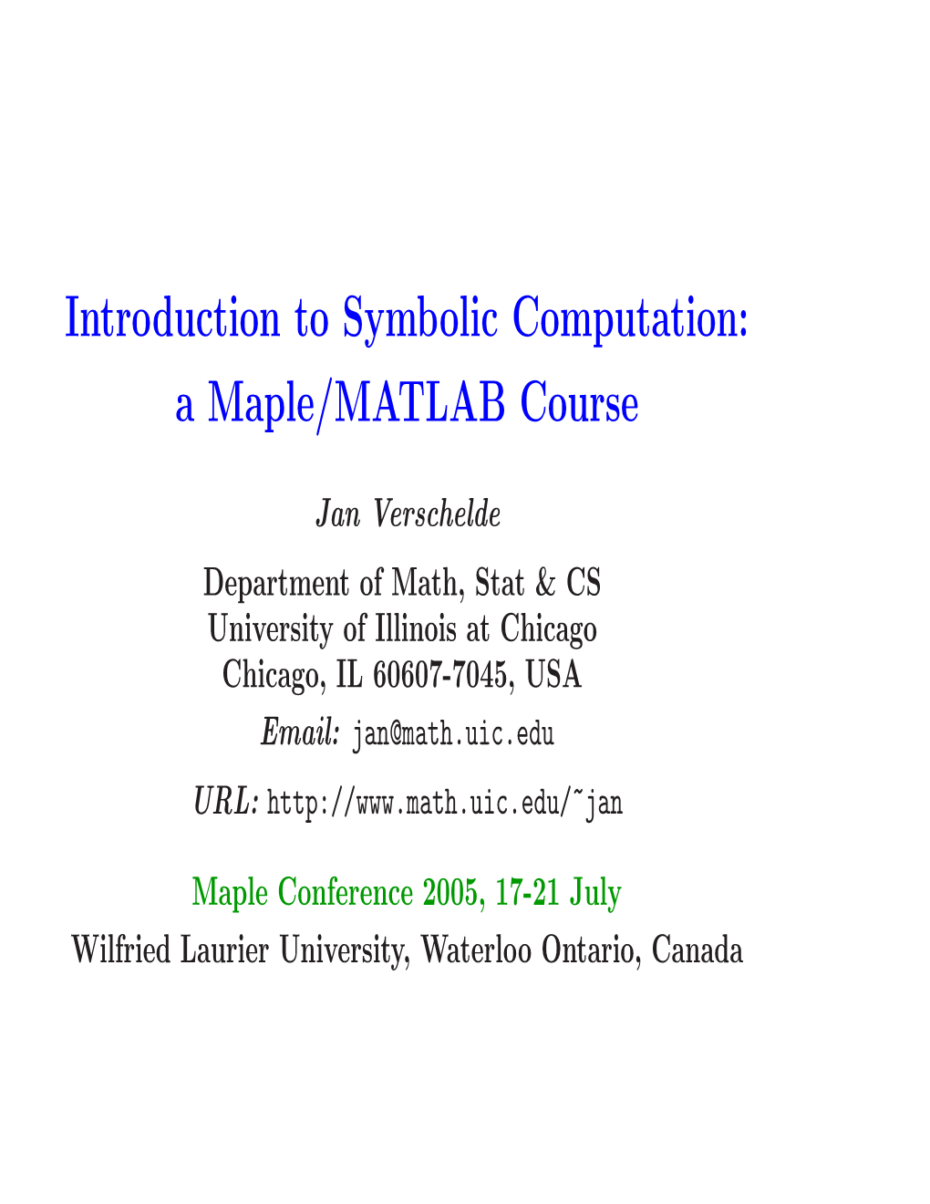 Introduction to Symbolic Computation: a Maple/MATLAB Course