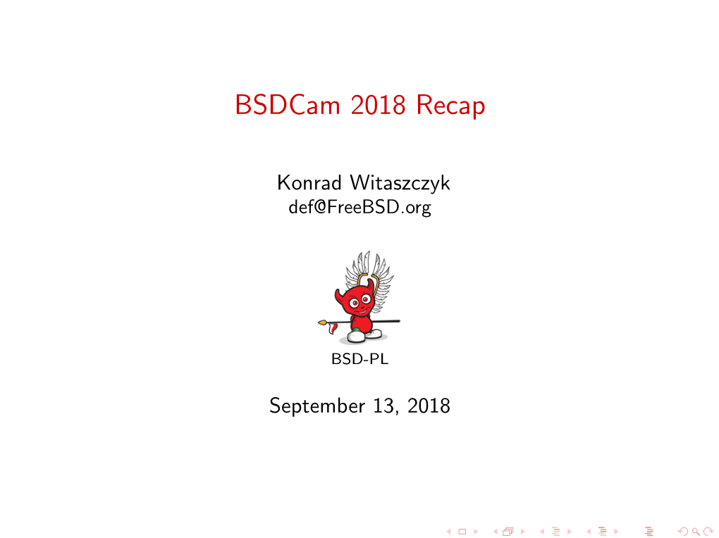 Bsdcam 2018 Recap by Konrad Witaszczyk