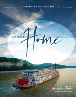 View the 2021 American Queen Cruise Brochure
