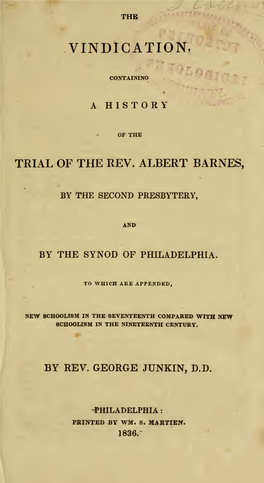 The Vindication, Containing a History of the Trial of the Rev. Albert Barnes