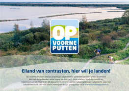 Eiland Van Contrasten, Hier Wil Je Landen!