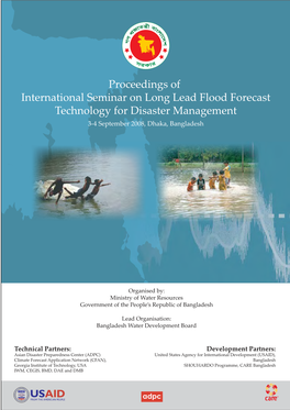 Proceedings of International Seminar on Long Lead Flood Forecast Technology for Disaster Management 3-4 September 2008, Dhaka, Bangladesh
