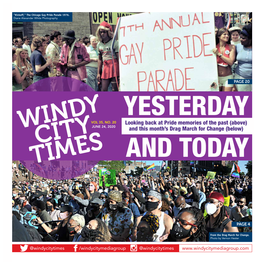 Looking Back at Pride Memories of the Past (Above) WINDYJUNE 24, 2020 and This Month’S Drag March for Change (Below) CITY TIMES and TODAY