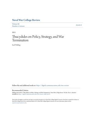 Thucydides on Policy, Strategy, and War Termination Karl Walling
