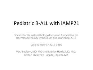 Pediatric B-ALL with Iamp21