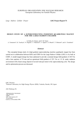 Design Study of a Superconducting Insertion Quadrupole Magnet for the Large Hadron Collider