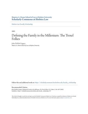 Defining the Family in the Millenium: the Troxel Follies, 32 U