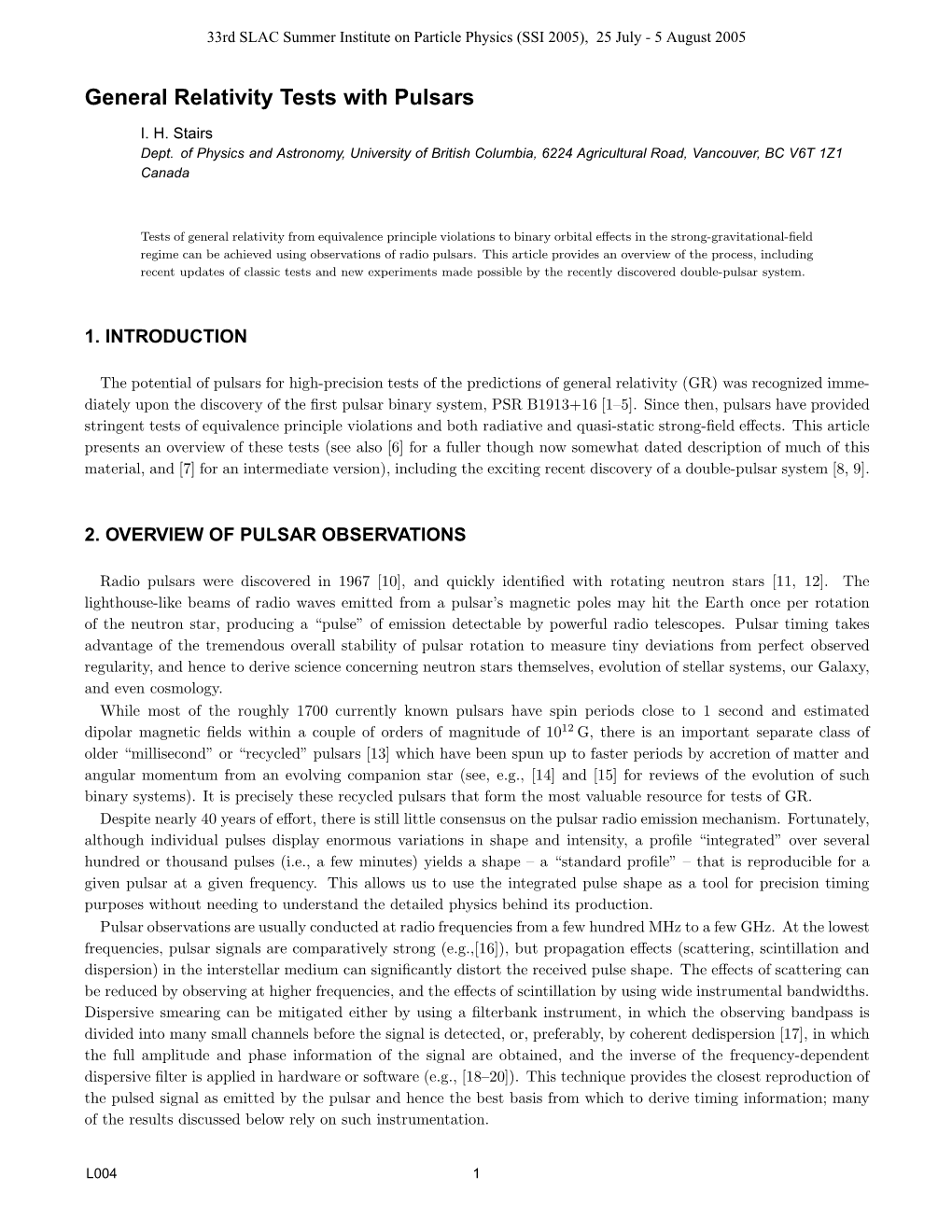 General Relativity Tests with Pulsars